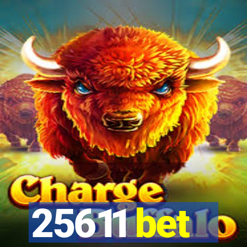 25611 bet
